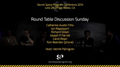SUNDAY CONCLUDING PANEL DISCUSSION FROM THE SECRET SPACE CONFERENCE