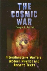 The Cosmic War: Interplanetary Warfare, Modern Physics, and Ancient Texts : a Study in Non-catastrophist Interpretations of Ancient Legends